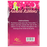 Bride-To-Be Award Ribbons
