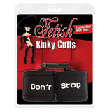 Fetish 'Don't Stop' Kinky Cuffs