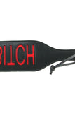 X-PLAY "BITCH" Impression Paddle